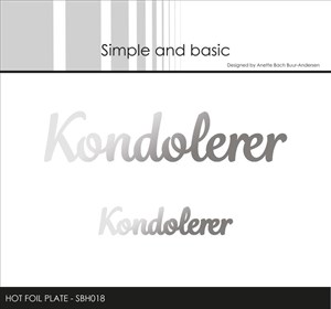 Kondolerer, dansk tekst, hot foil dies, Simple og basic.